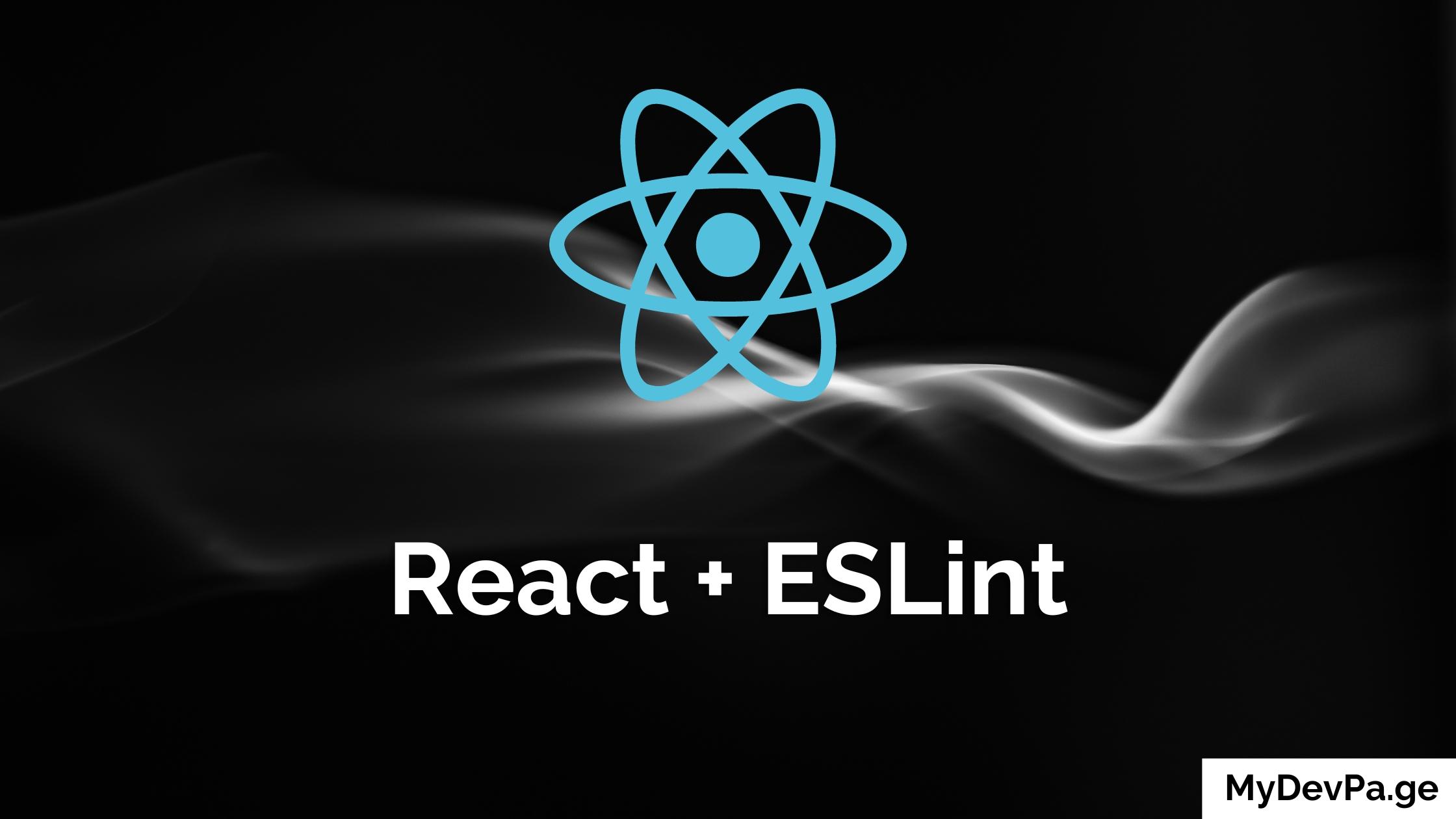 How To Add ESLint To A React Project