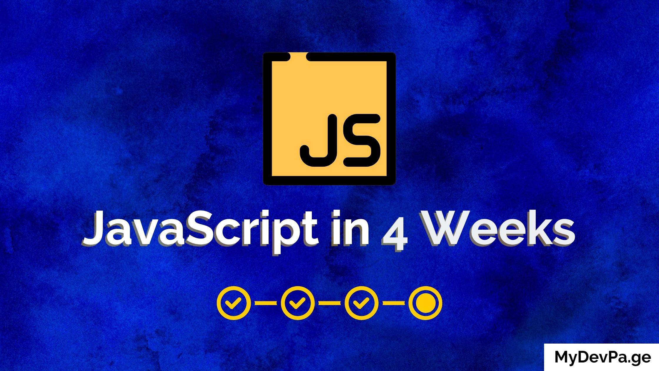 How To Learn JavaScript in 4 Weeks